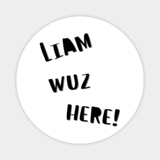 Liam Magnet